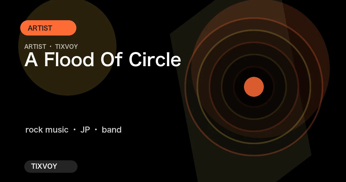 A Flood Of Circle Japan Tour 2026 — Dates, Venues & Tickets | TIXVOY
