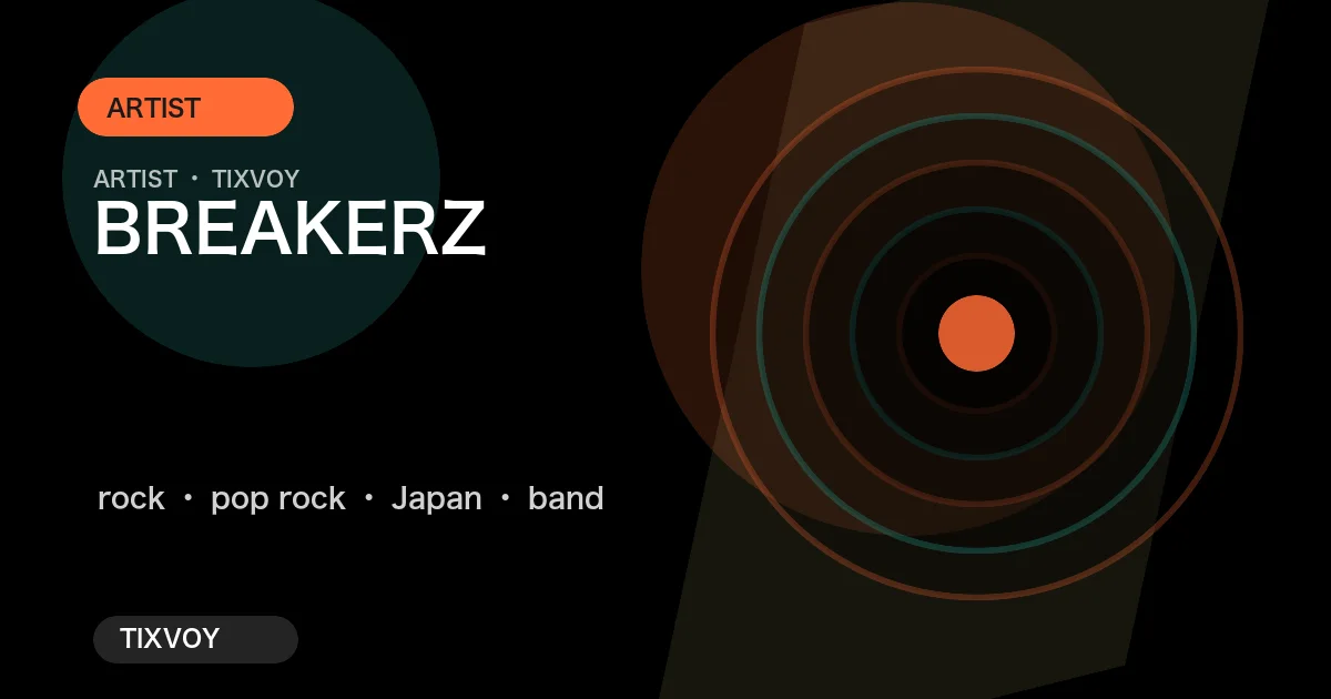 BREAKERZ 演唱会门票