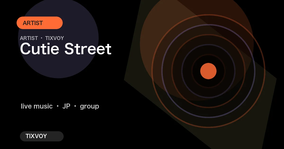 Cutie Street Concert Tickets