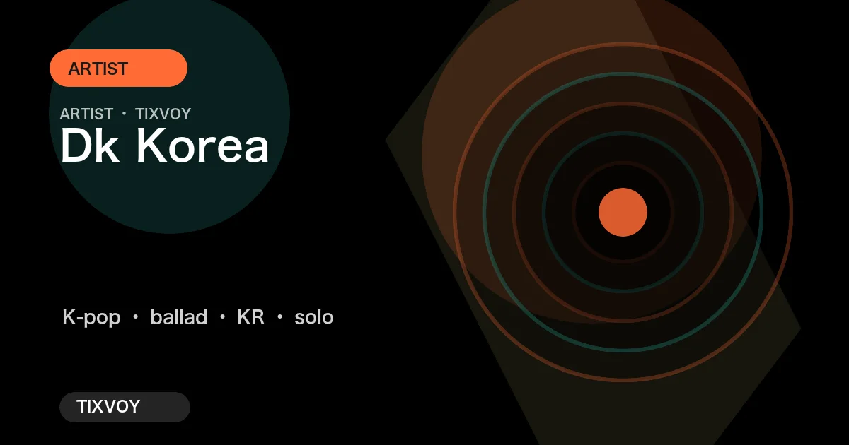 Dk Korea Concert Tickets