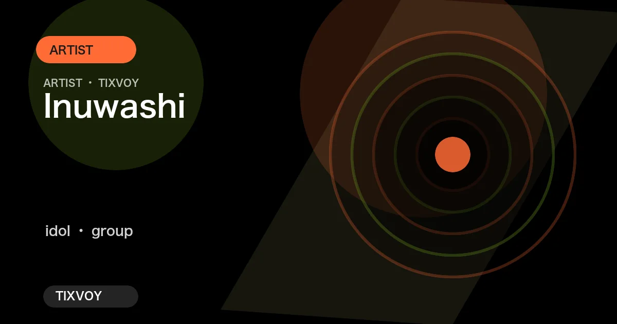 Inuwashi Concert Tickets