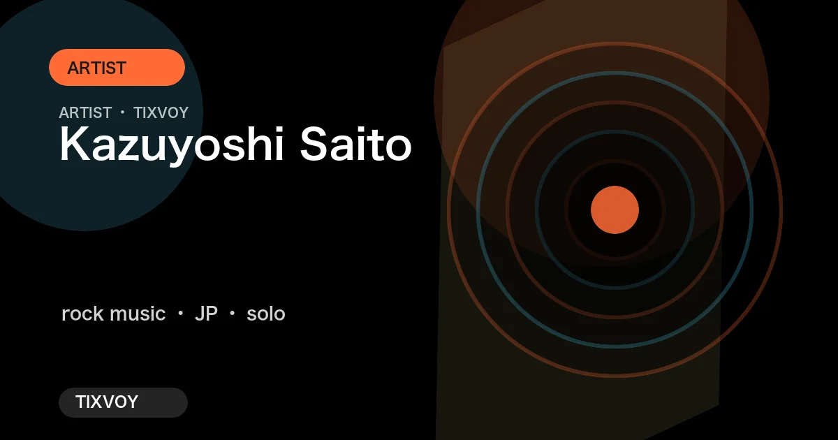 Kazuyoshi Saito Concert Tickets