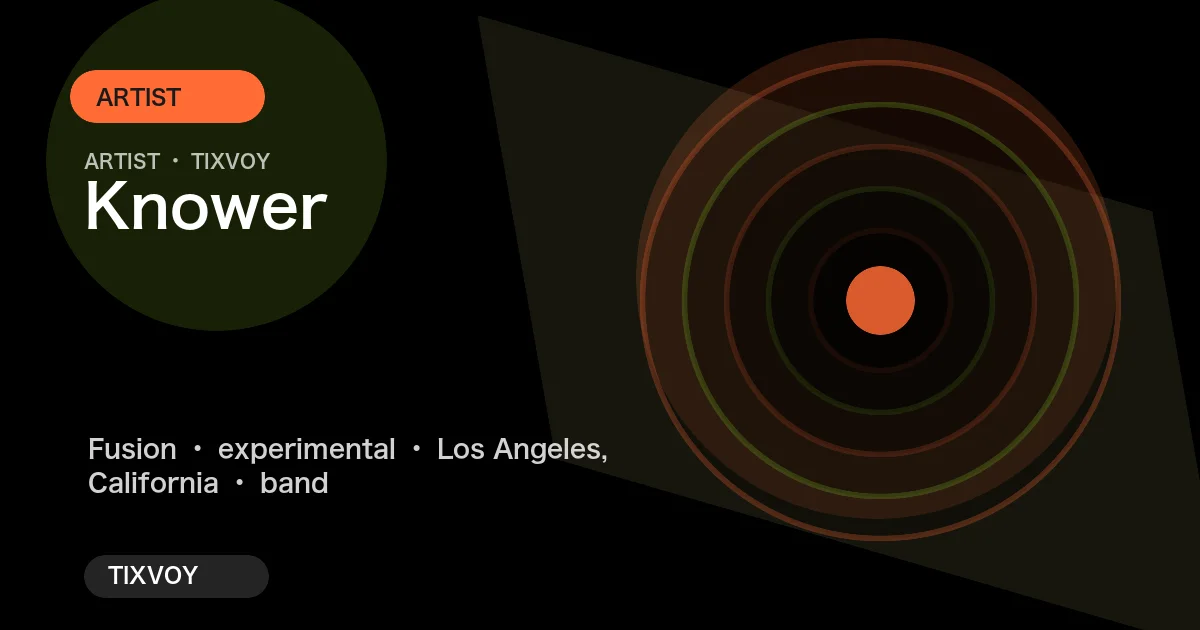 Knower Concert Tickets