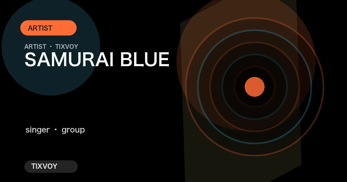 SAMURAI BLUE Concert Tickets