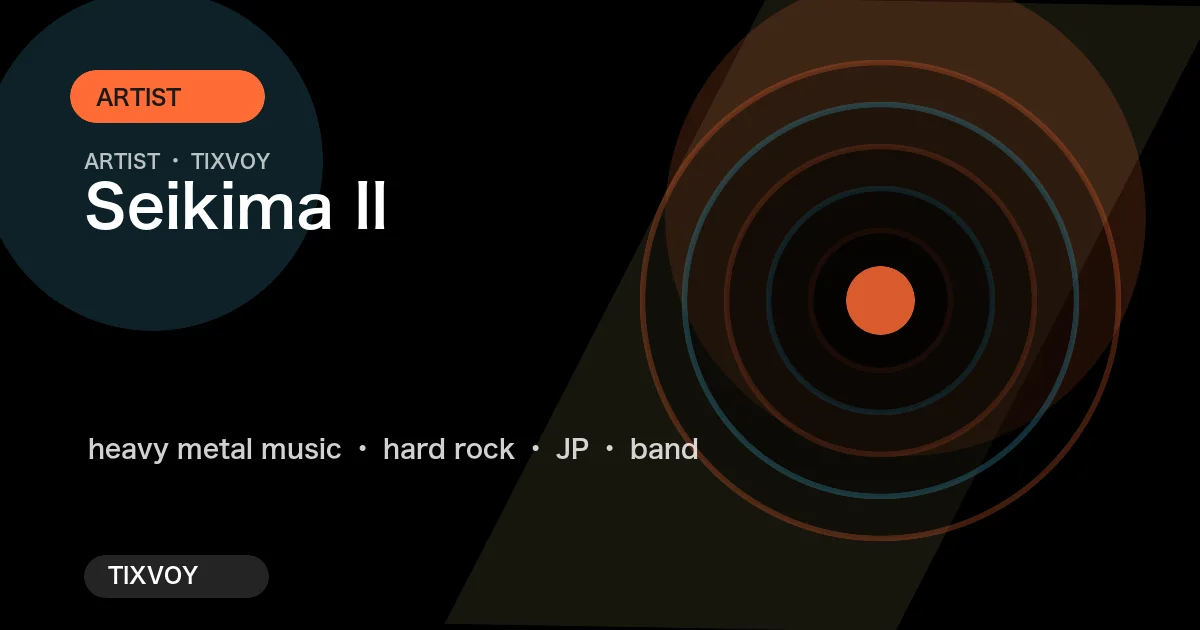 Seikima II Concert Tickets