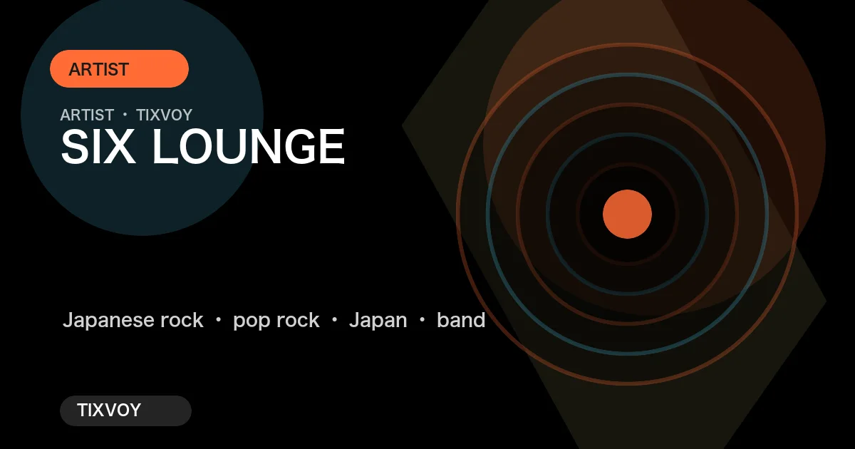 SIX LOUNGE コンサートチケット