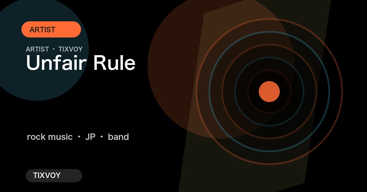 Unfair Rule Concert Tickets