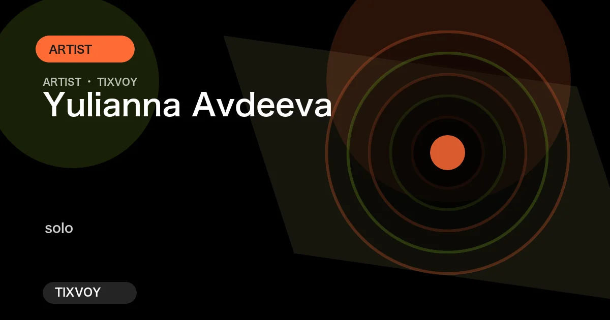 Yulianna Avdeeva Concert Tickets