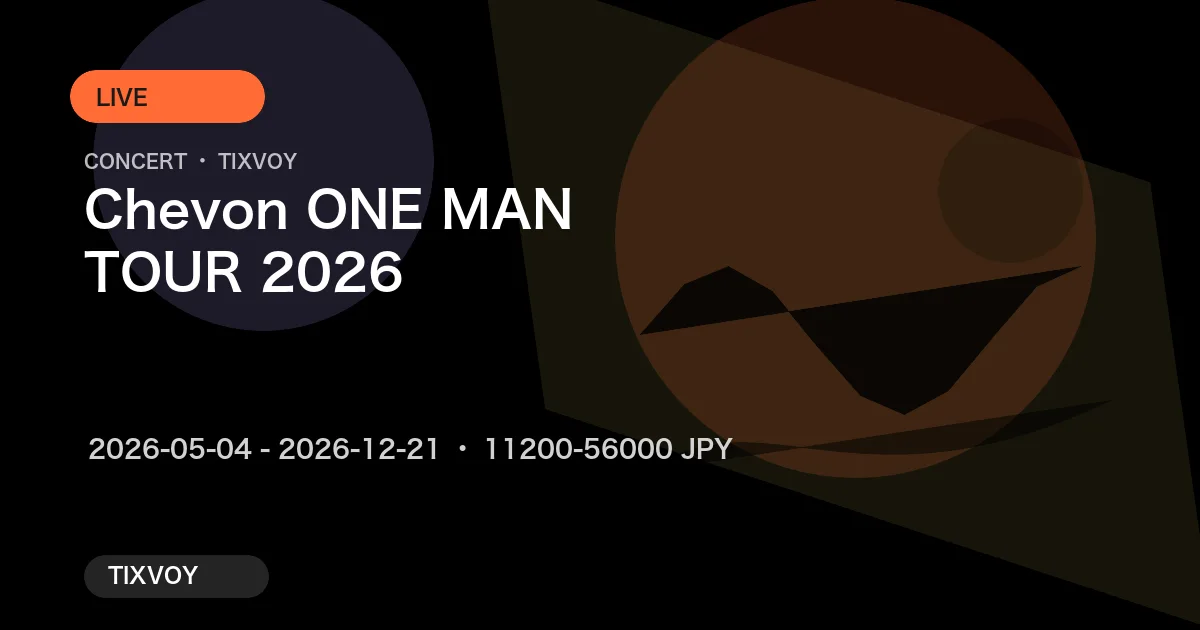 Chevon ONE MAN TOUR 2026