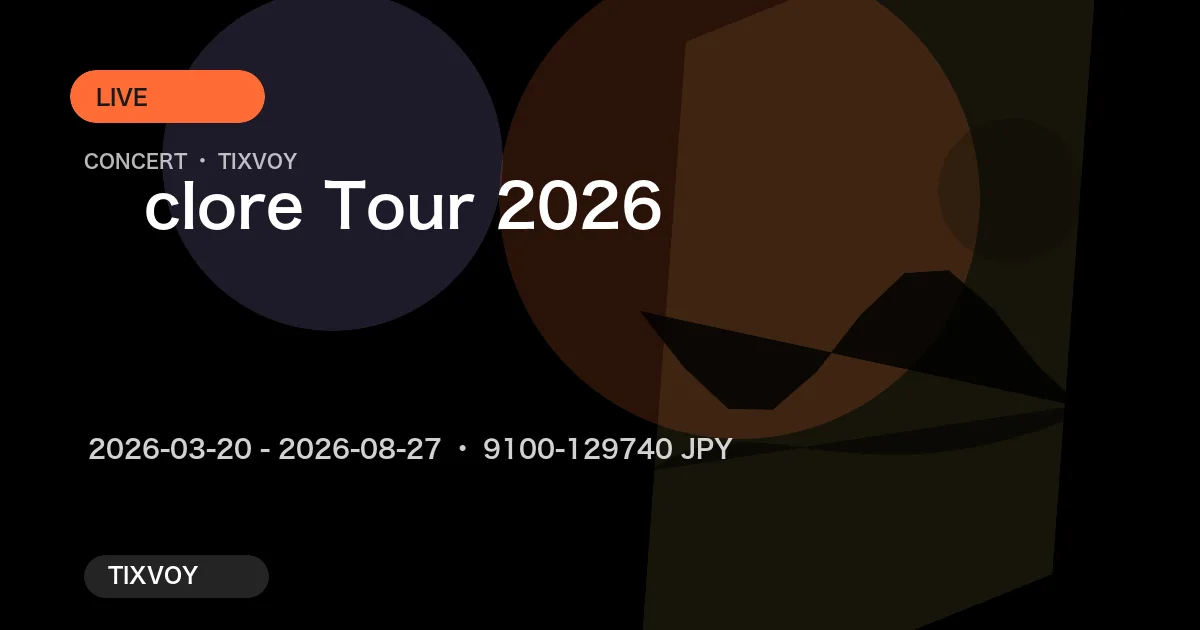Éclore Tour 2026
