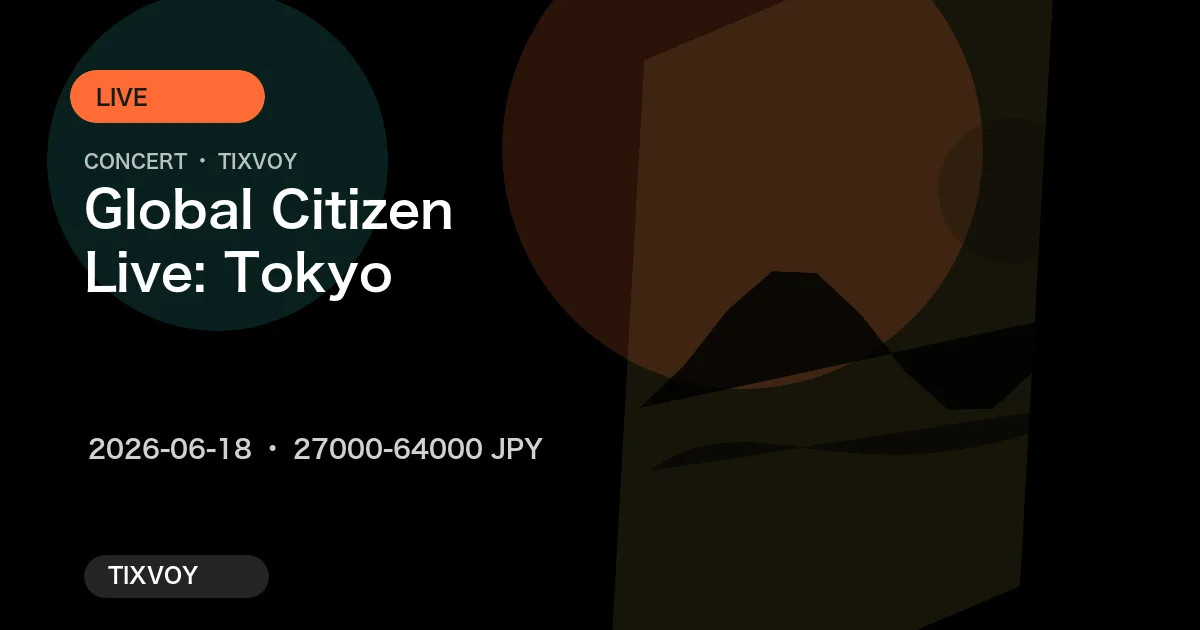 Global Citizen Live: Tokyo